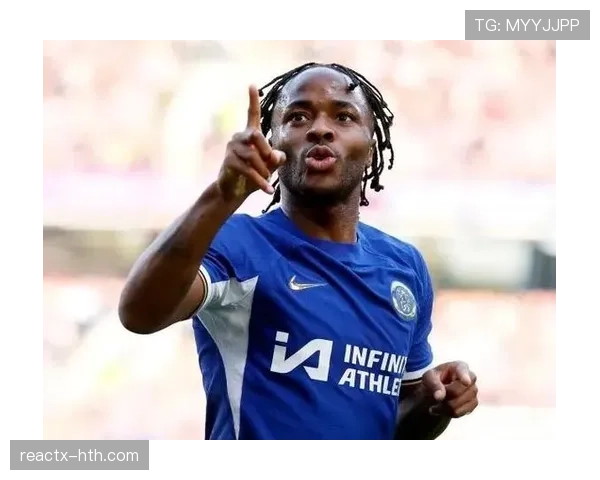 斯特林持续稳定表现助力球队迈向新胜利高峰