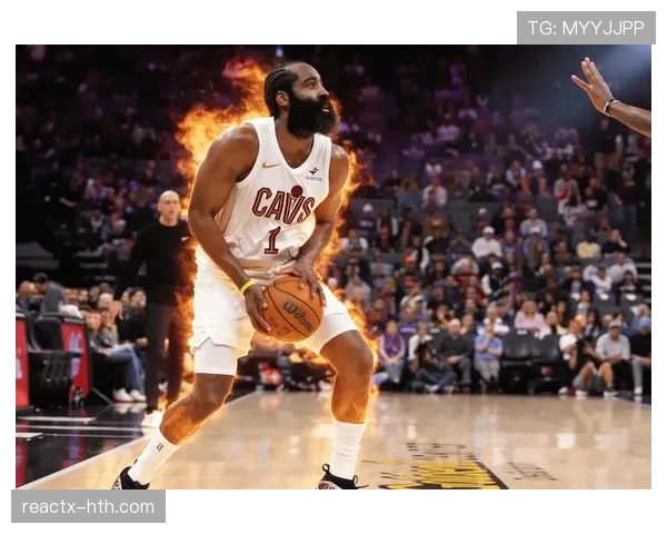 哈登挡拆助攻效率提升明显，带动篮网进攻节奏优化